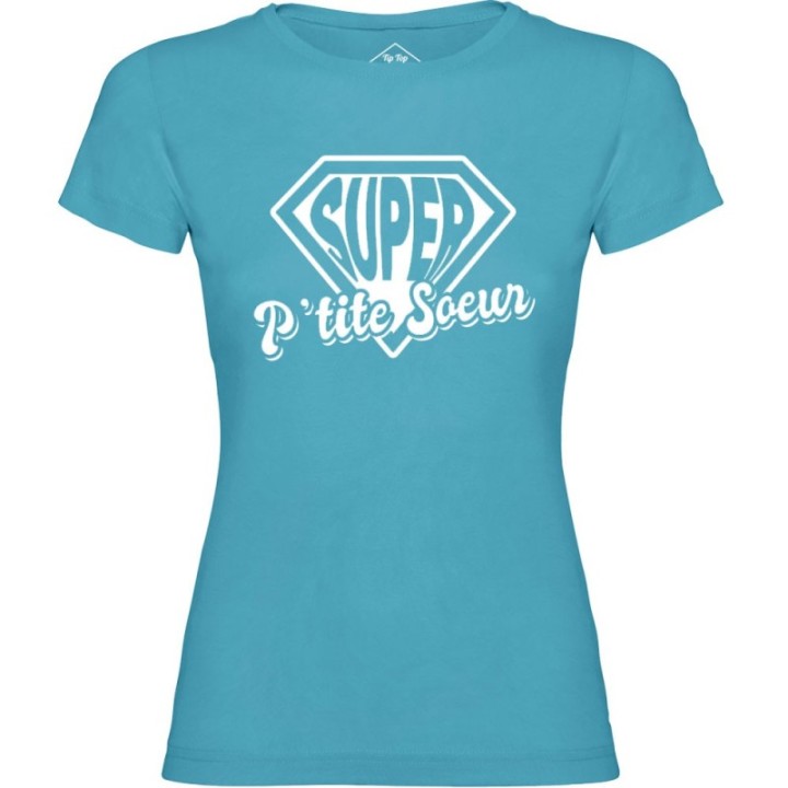 Tip Top Tshirt - T-shirt Femme Super P'tite Soeur - Made in France