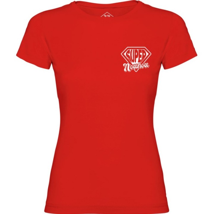 Tip Top Tshirt - T-shirt Femme Super Nounou - Made in France