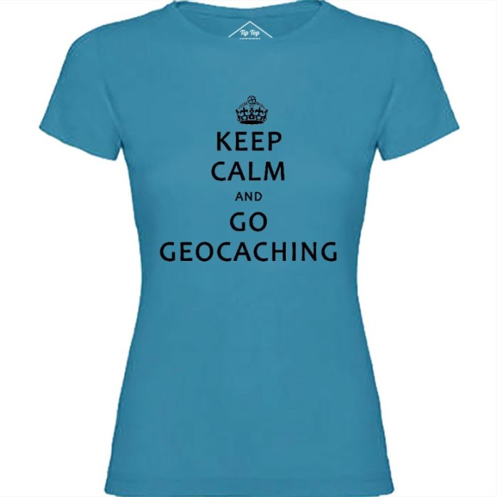 Tip Top Tshirt - T-shirt Femme Keep Calm and Go Geocaching - Made in France