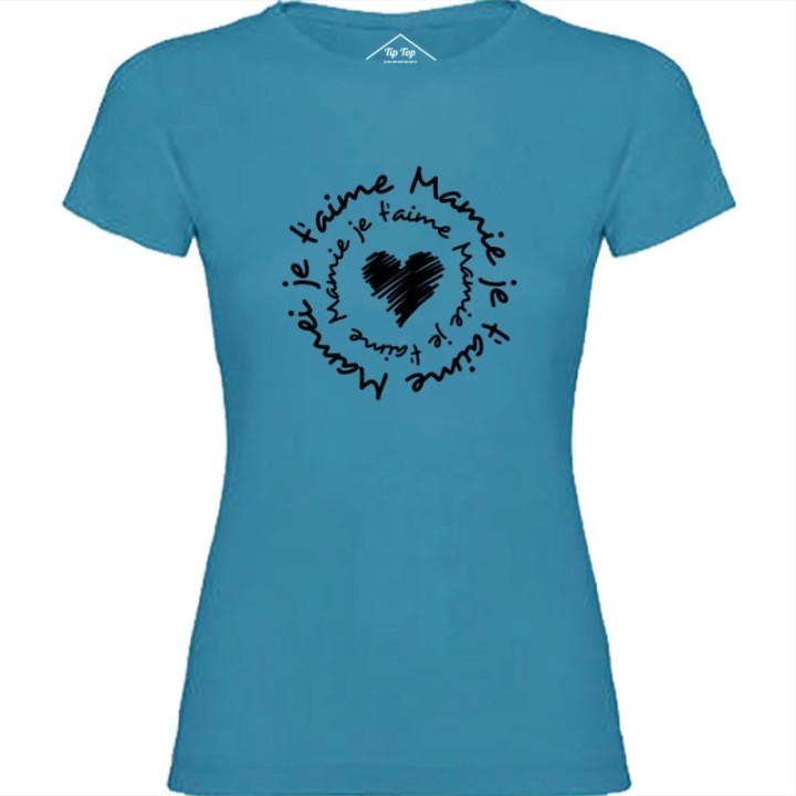 Tip Top Tshirt - T-shirt Femme Mamie je t'aime - Made in France