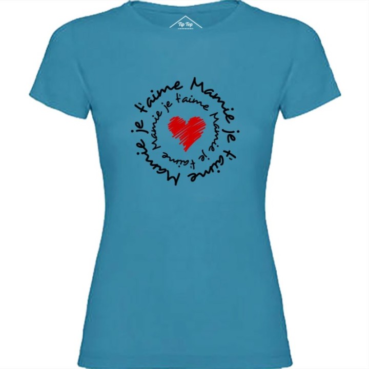 Tip Top Tshirt - T-shirt Femme Mamie je t'aime - Made in France