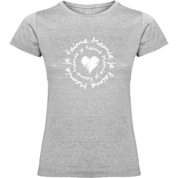 Tip Top Tshirt - T-shirt Femme Mamie je t'aime - Made in France