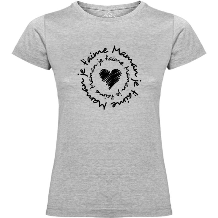 Tip Top Tshirt - T-shirt Femme Maman je t'aime - Made in France
