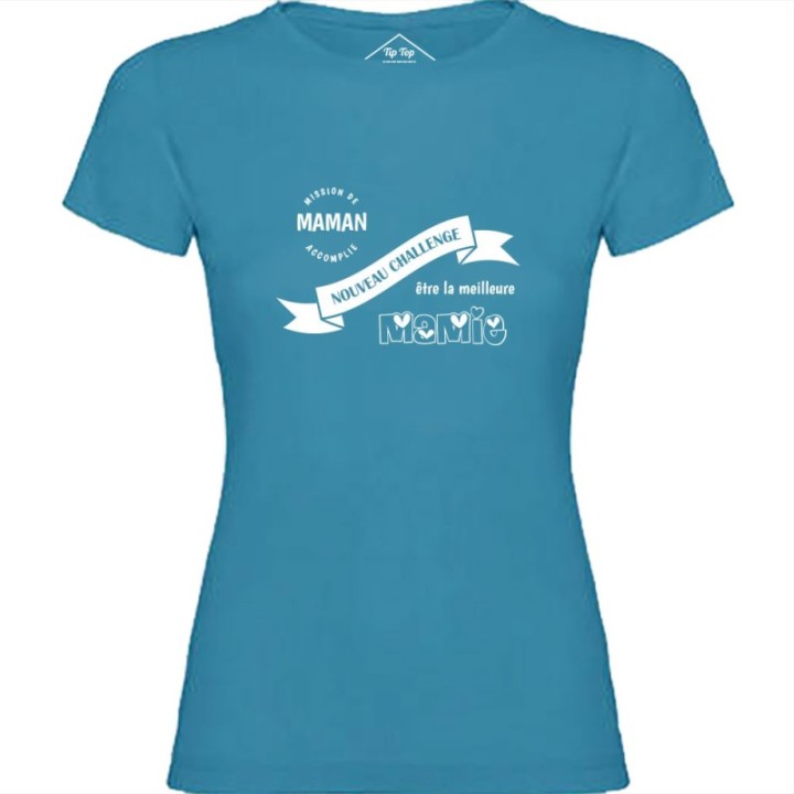 Tip Top Tshirt - T-shirt Femme Nouveau challenge : Meilleure Mamie - Made in France