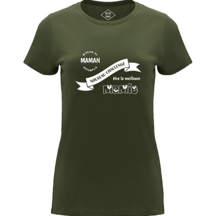 Tip Top Tshirt - T-shirt Femme Nouveau challenge : Meilleure Mamie - Made in France