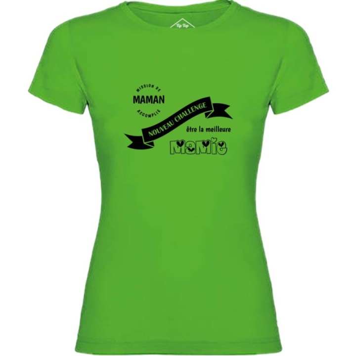 Tip Top Tshirt - T-shirt Femme Nouveau challenge : Meilleure Mamie - Made in France