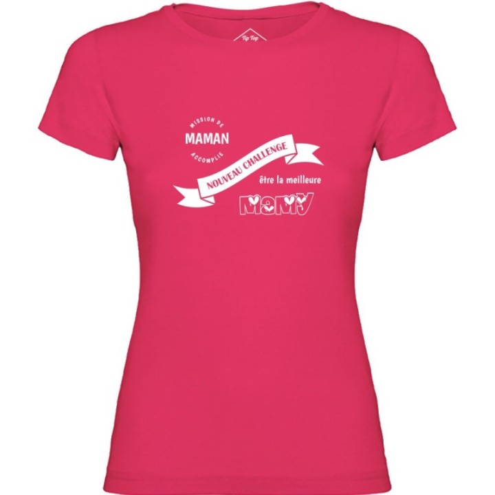 Tip Top Tshirt - T-shirt Femme Nouveau challenge : Meilleure Mamy - Made in France