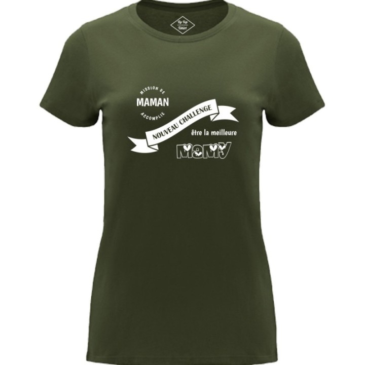 Tip Top Tshirt - T-shirt Femme Nouveau challenge : Meilleure Mamy - Made in France