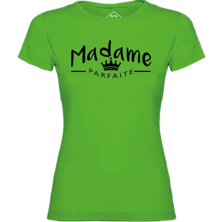 Tip Top Tshirt - T-shirt Femme Madame Parfaite - Made in France