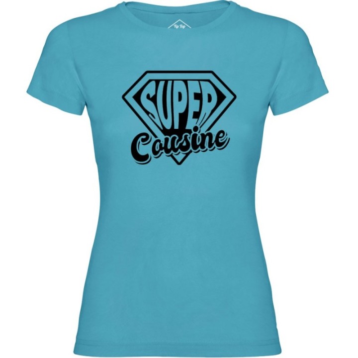 Tip Top Tshirt - T-shirt Femme Super Cousine - Made in France