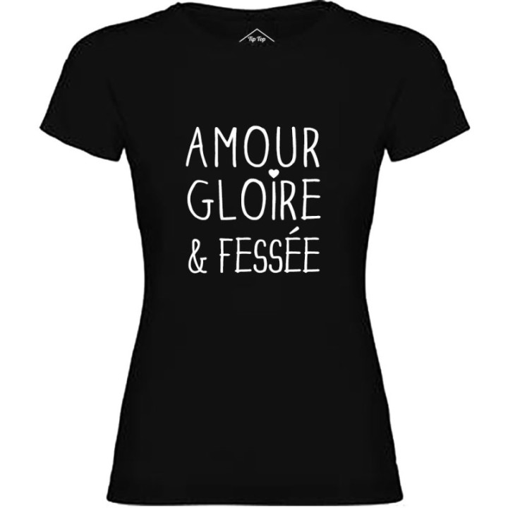 Tip Top Tshirt - T-shirt Femme Amour, Gloire & Fessée - Made in France