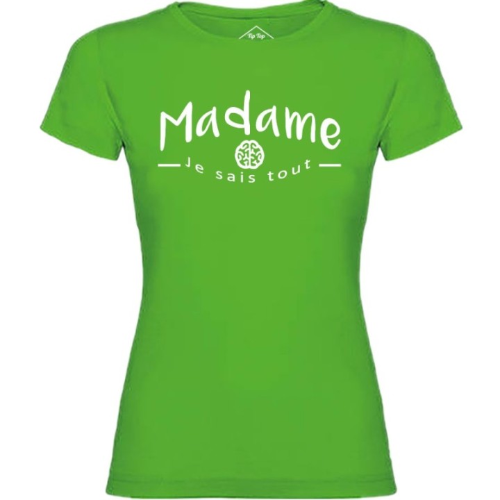 Tip Top Tshirt - T-shirt Femme Madame je sais tout - Made in France