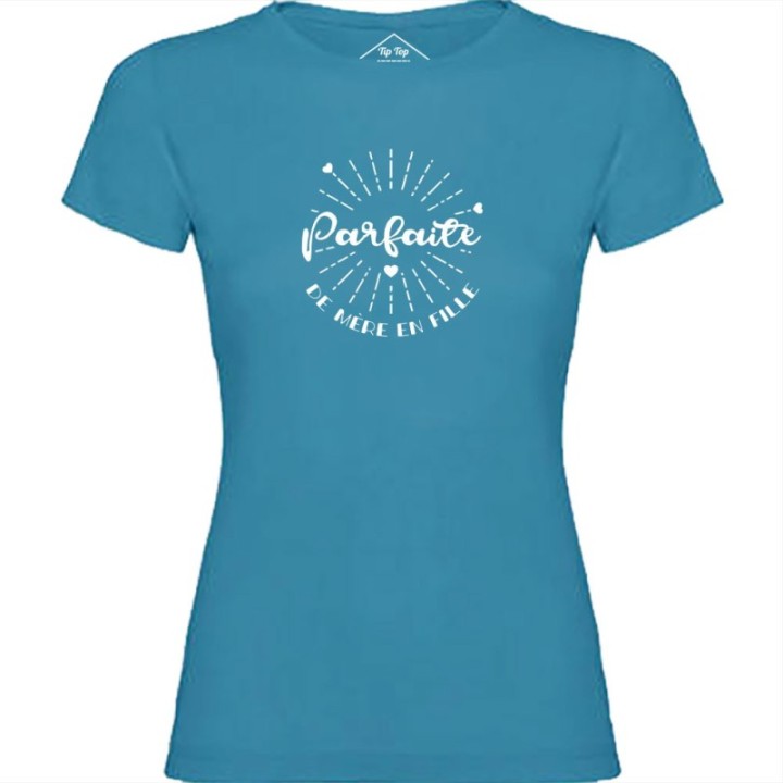Tip Top Tshirt - T-shirt Femme Parfaite de mère en fille - Made in France