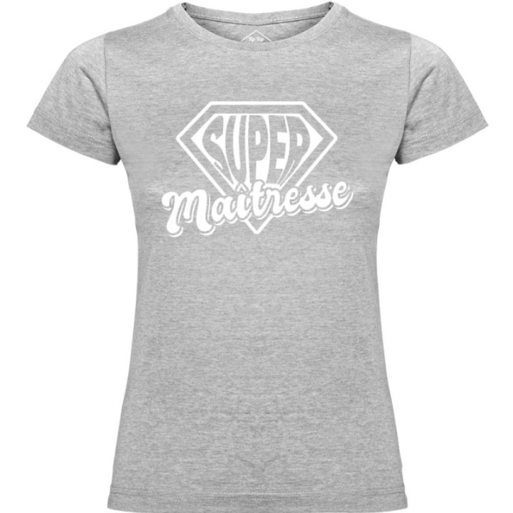 Tip Top Tshirt - T-shirt Femme Super maîtresse - Made in France
