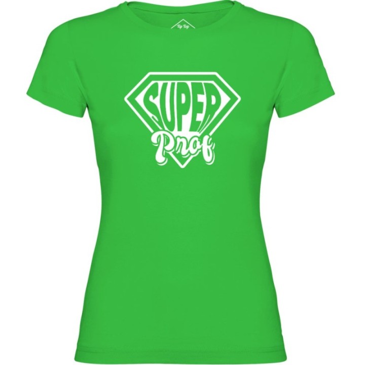Tip Top Tshirt - T-shirt Femme Super prof - Made in France