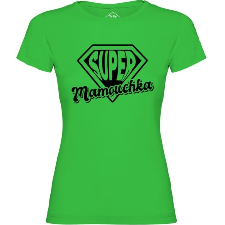 Tip Top Tshirt - T-shirt Femme Super Mamouchka - Made in France