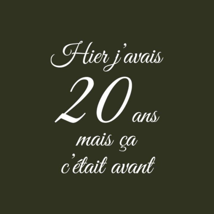 Tip Top Tshirt - T-shirt Homme Hier j'avais 20 ans... - Made in France