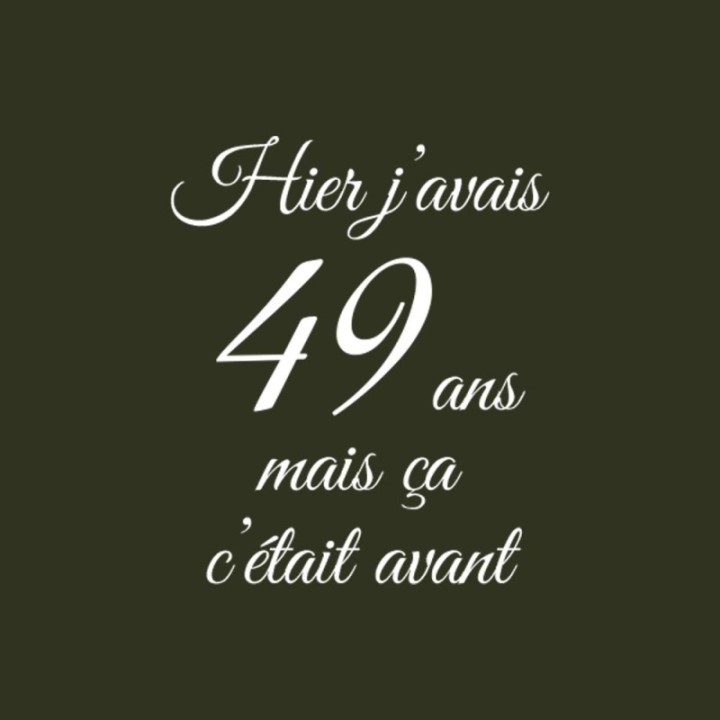 Tip Top Tshirt - T-shirt Homme Hier j'avais 49 ans... - Made in France