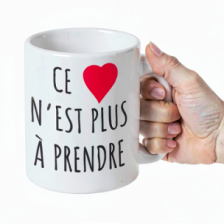Tip Top Tshirt - Mug Ce cœur n'est plus à prendre - Made in France
