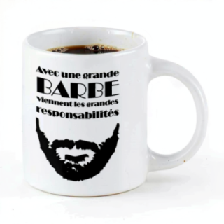 Tip Top Tshirt - Mug Avec les grandes barbes viennent les grandes responsabilités - Made in France