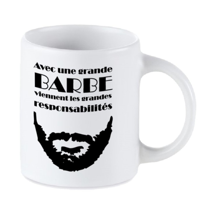 Tip Top Tshirt - Mug Avec les grandes barbes viennent les grandes responsabilités - Made in France