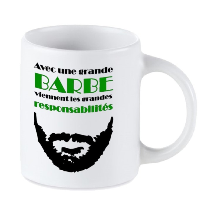 Tip Top Tshirt - Mug Avec les grandes barbes viennent les grandes responsabilités - Made in France