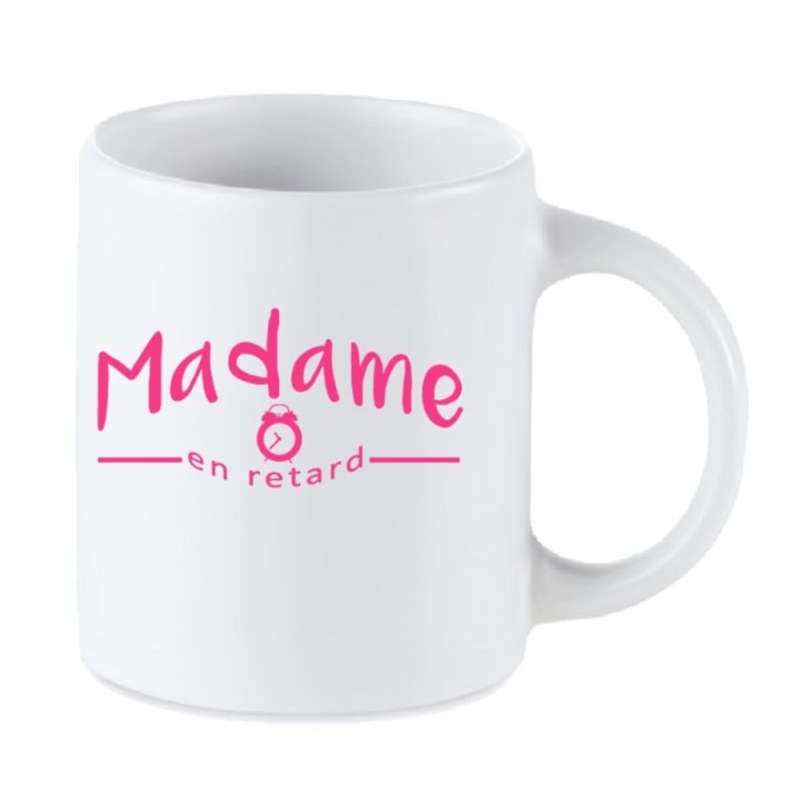 Tip Top Tshirt - Mug Madame en retard - Made in France