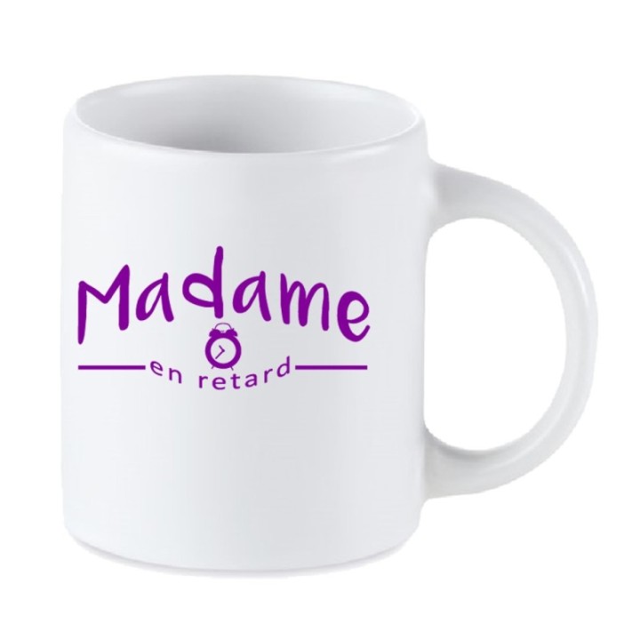 Tip Top Tshirt - Mug Madame en retard - Made in France