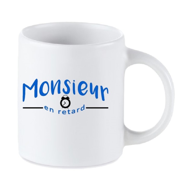 Tip Top Tshirt - Mug Monsieur en retard - Made in France
