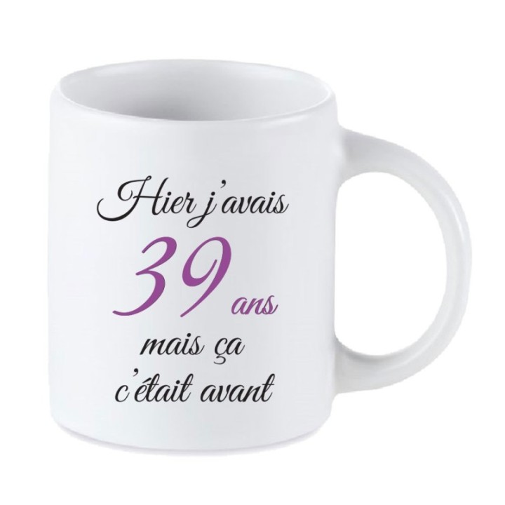 Tip Top Tshirt - Mug Hier j'avais 39 ans - Made in France