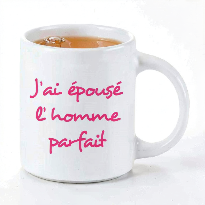 Tip Top Tshirt - Mug J'ai épousé l'homme parfait - Made in France