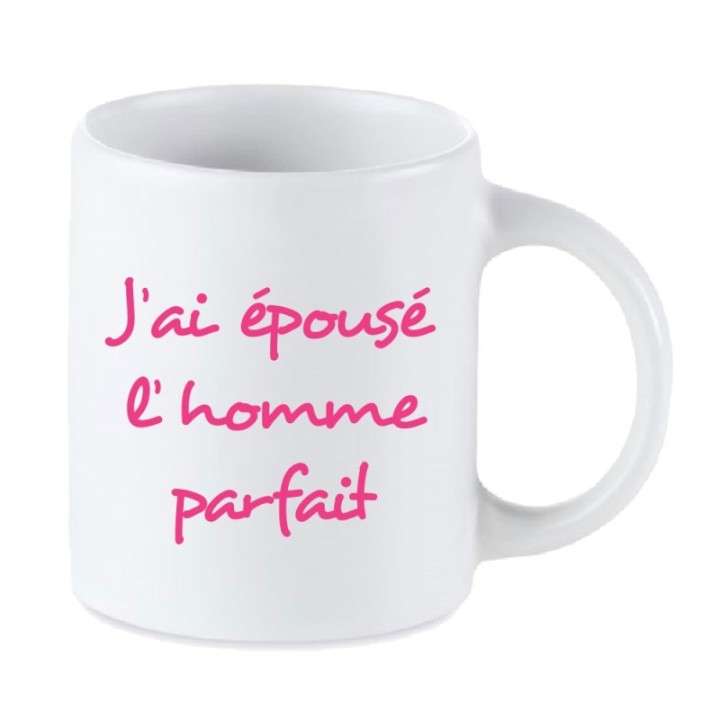 Tip Top Tshirt - Mug J'ai épousé l'homme parfait - Made in France