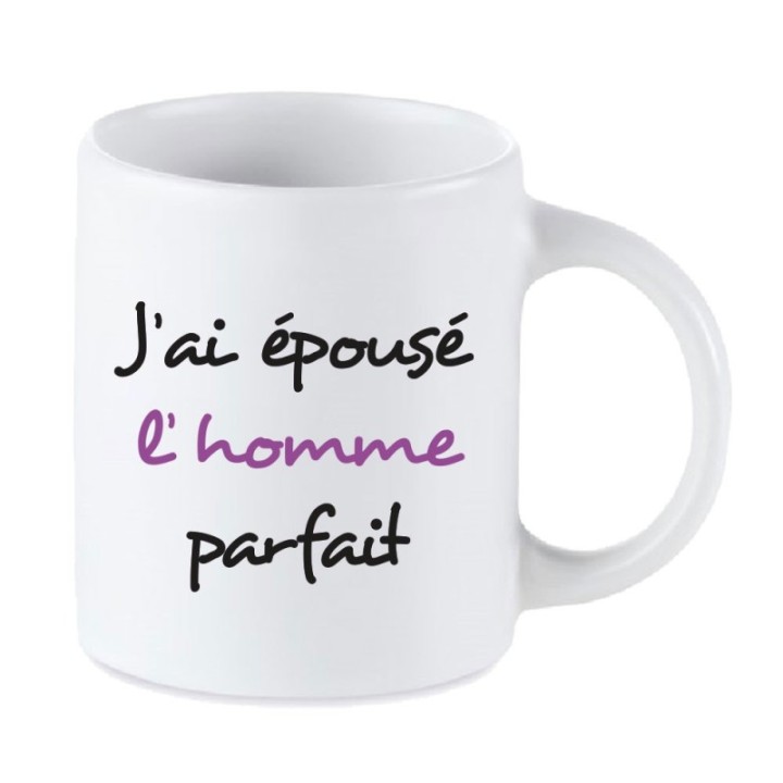 Tip Top Tshirt - Mug J'ai épousé l'homme parfait - Made in France