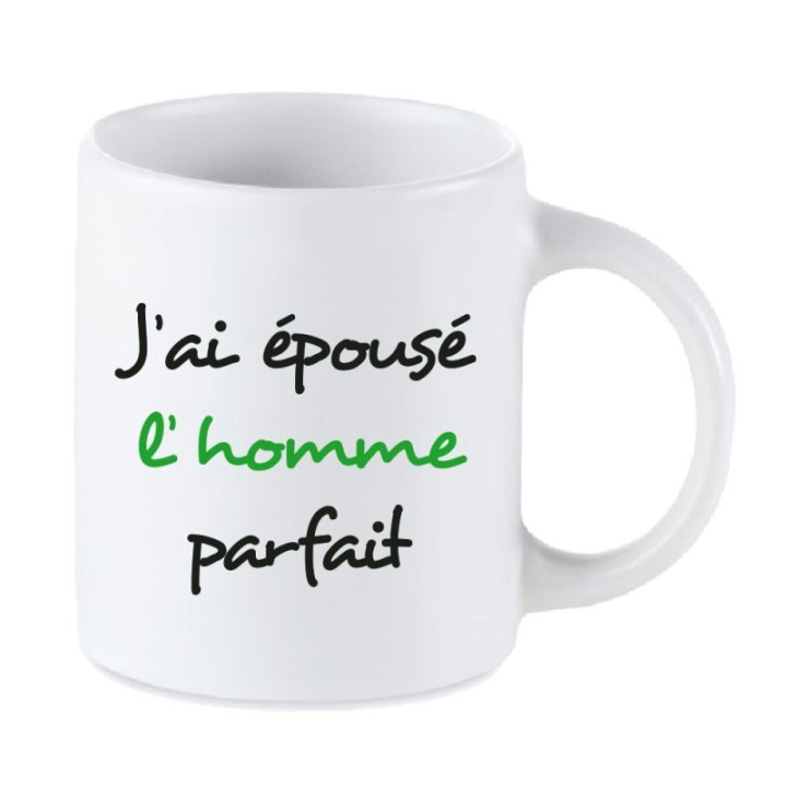 Tip Top Tshirt - Mug J'ai épousé l'homme parfait - Made in France