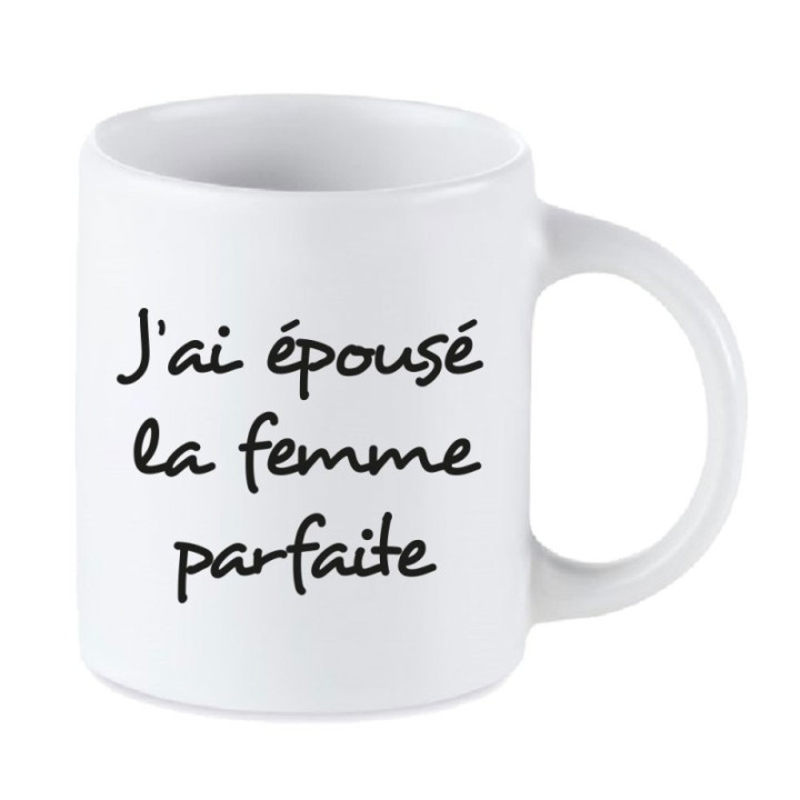 Tip Top Tshirt - Mug J'ai épousé la femme parfaite - Made in France