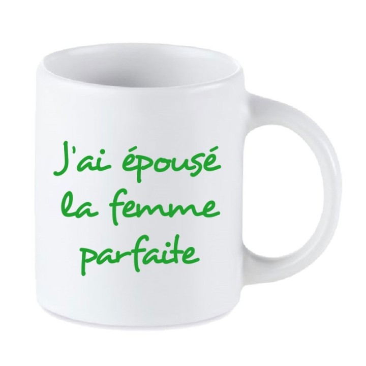 Tip Top Tshirt - Mug J'ai épousé la femme parfaite - Made in France