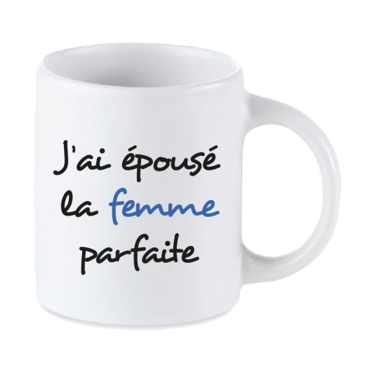 Tip Top Tshirt - Mug J'ai épousé la femme parfaite - Made in France