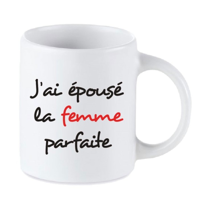 Tip Top Tshirt - Mug J'ai épousé la femme parfaite - Made in France