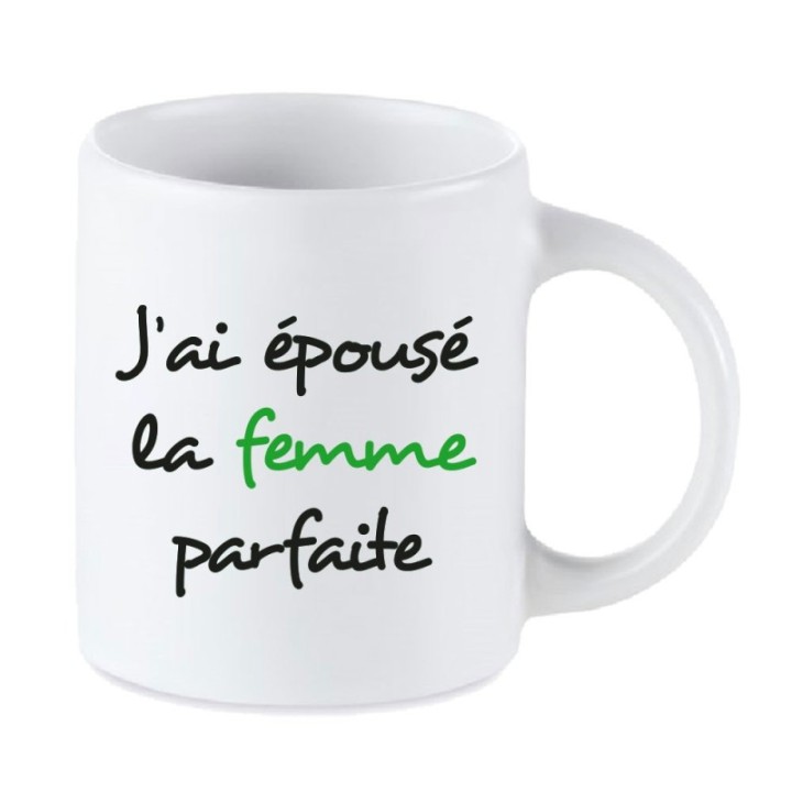 Tip Top Tshirt - Mug J'ai épousé la femme parfaite - Made in France