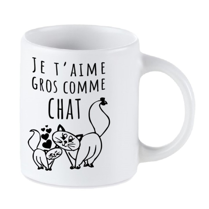 Tip Top Tshirt - Mug Je t'aime gros comme chat - Made in France