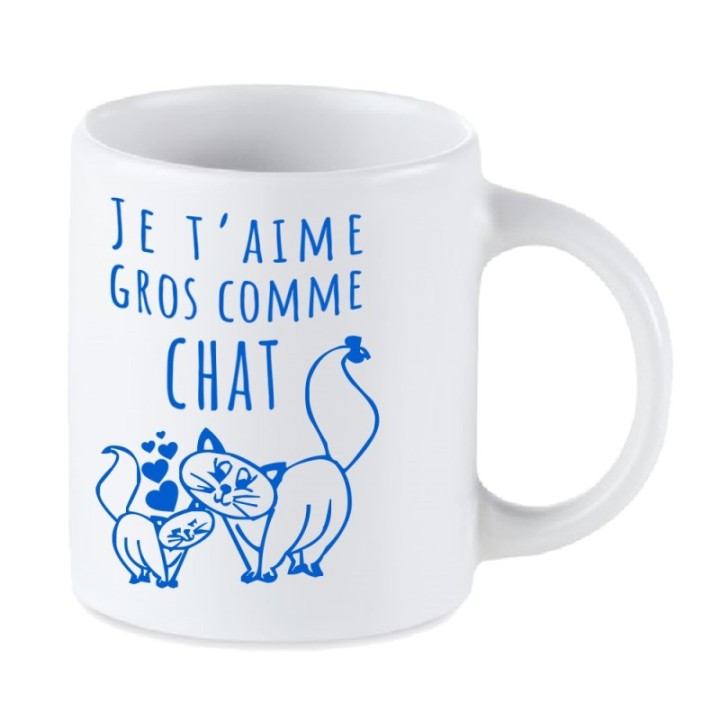 Tip Top Tshirt - Mug Je t'aime gros comme chat - Made in France