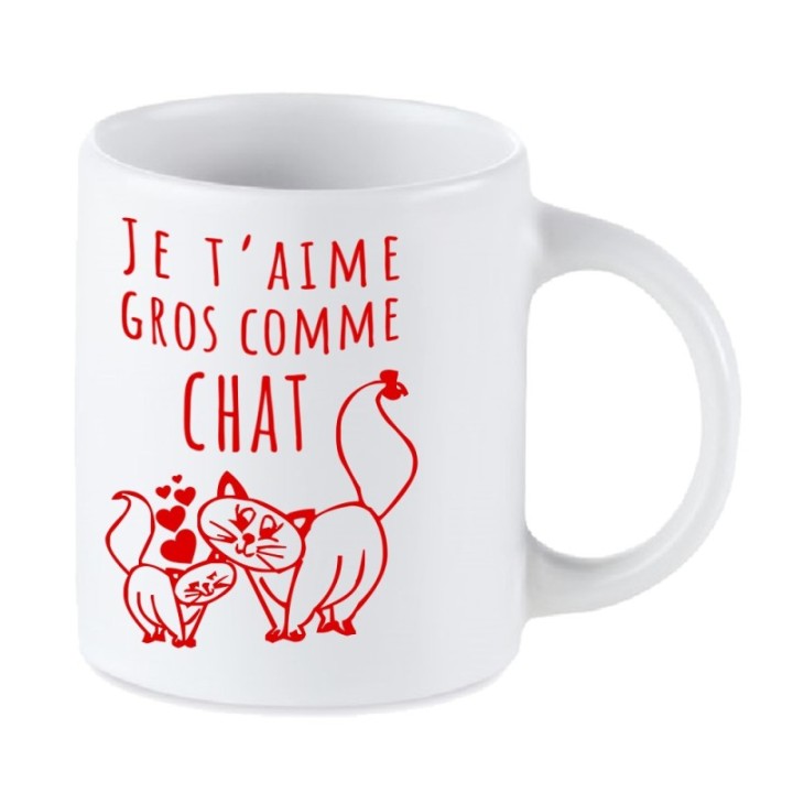 Tip Top Tshirt - Mug Je t'aime gros comme chat - Made in France