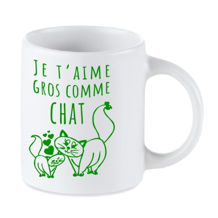 Tip Top Tshirt - Mug Je t'aime gros comme chat - Made in France