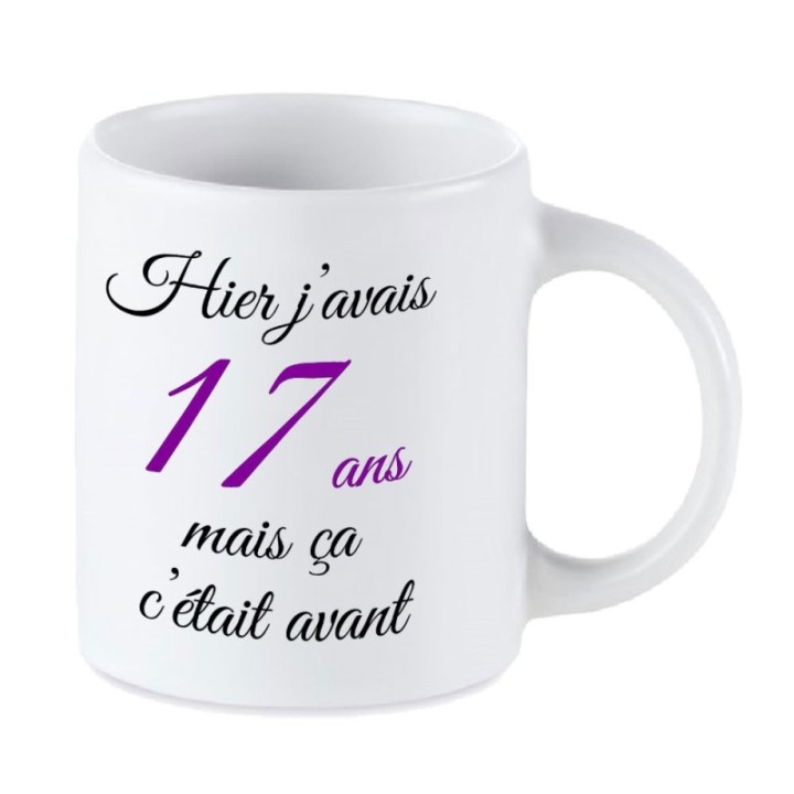Tip Top Tshirt - Mug Hier j'avais 17 ans... - Made in France