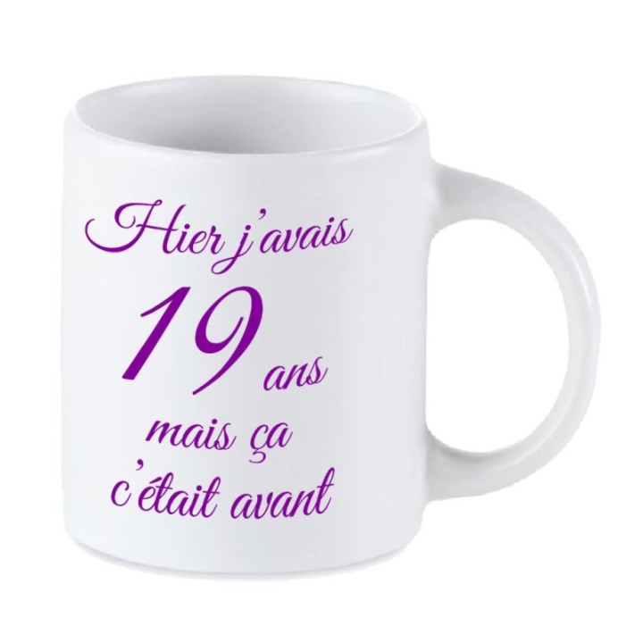 Tip Top Tshirt - Mug Hier j'avais 19 ans... - Made in France