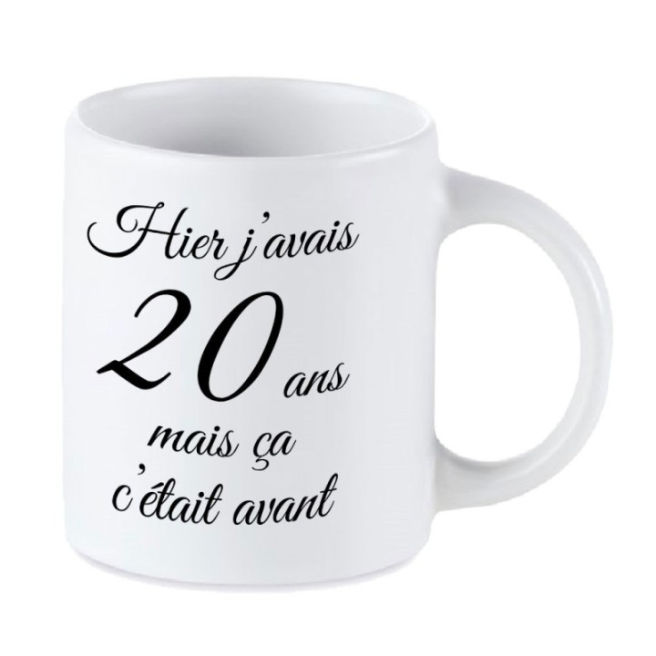 Tip Top Tshirt - Mug Hier j'avais 20 ans... - Made in France
