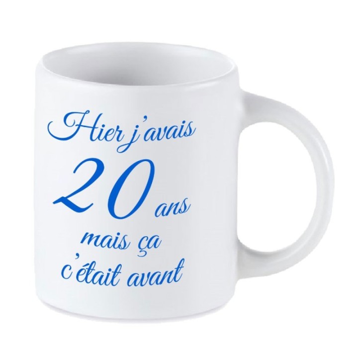 Tip Top Tshirt - Mug Hier j'avais 20 ans... - Made in France