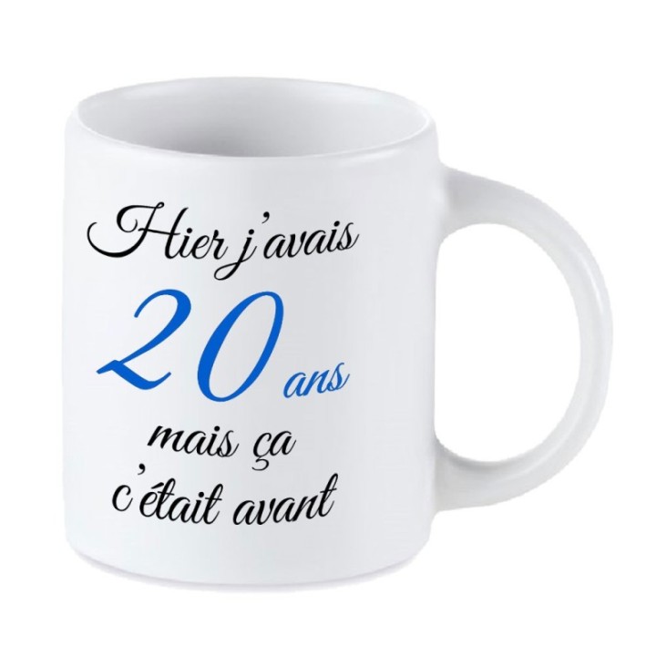 Tip Top Tshirt - Mug Hier j'avais 20 ans... - Made in France