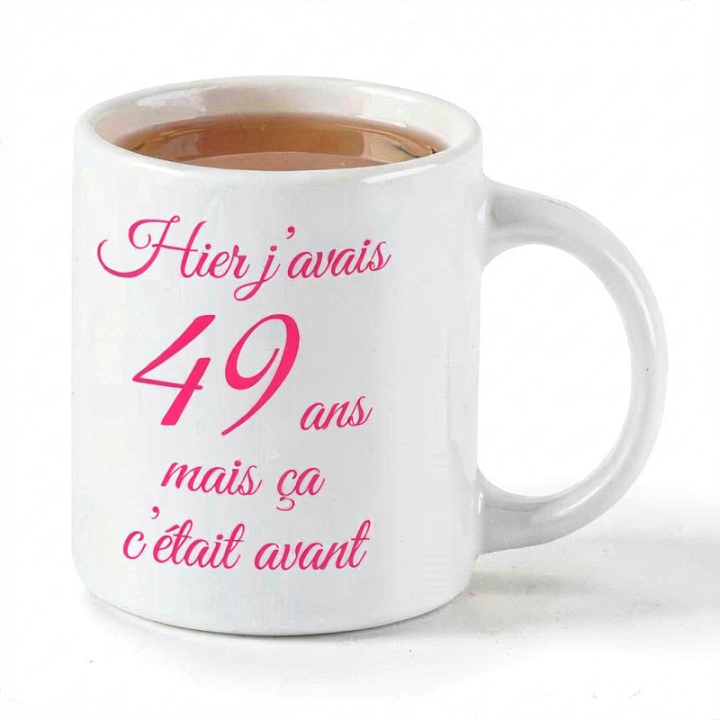 Tip Top Tshirt - Mug Hier j'avais 49 ans... - Made in France