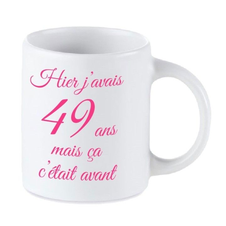Tip Top Tshirt - Mug Hier j'avais 49 ans... - Made in France